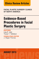 Facial Plastic Surgery Clinics of North America - Vol. 23; No. 3 (2015)