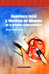 Anestesia local y técnica de bloqueo en práctica estomatológica