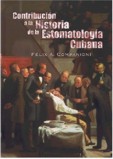 Contribución a la Historia de la Estomatología Cubana