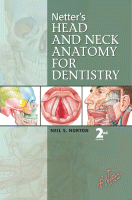 Netter's Head and Neck Anatomy for Dentistry, Second Edition