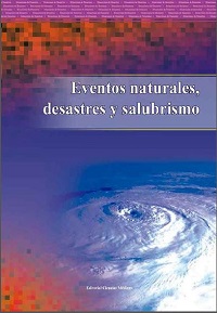 Eventos naturales, desastres y salubrismo