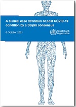 A clinical case definition of post COVID-19 condition by a Delphi consensus