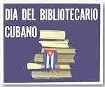 Día del Bibliotecario Cubano