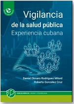 “Vigilancia de la salud pública. Experiencia cubana”