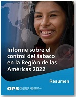 Informe sobre el control del tabaco en la Región de las Américas 2022. Resumen
