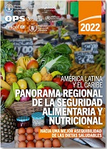 Panorama regional de la seguridad alimentaria y nutricional - América Latina y el Caribe 2022: hacia una mejor asequibilidad de las dietas saludables