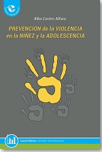 Prevención de la violencia en la niñez y la adolescencia