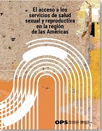 El acceso a los servicios de salud sexual y reproductiva en la región de las Américas