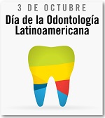 Día de la Odontología Latinoamericana