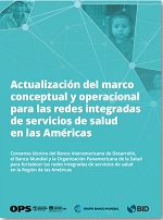 Actualización del marco conceptual y operacional para las redes integradas de servicios de salud en las Américas