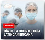 Día de la Odontología Latinoamericana 2026